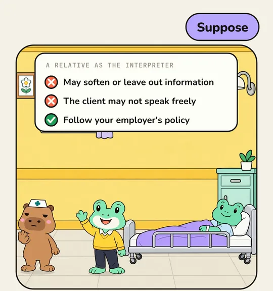 A relative as the interpreter